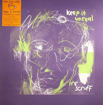 Mr. Scruff - Keep It Unreal | Ninja Tune (ZEN 42)
