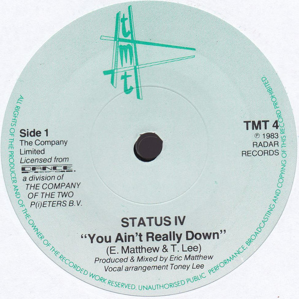Status IV - You Ain't Really Down | TMT Records (TMT 4) - main