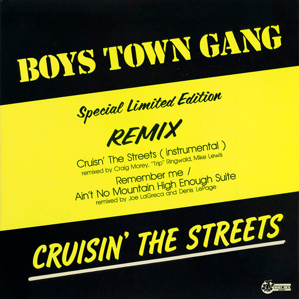 Boys Town Gang - Cruisin' The Streets (Remix) | Moby Dick Records (BTG-234)