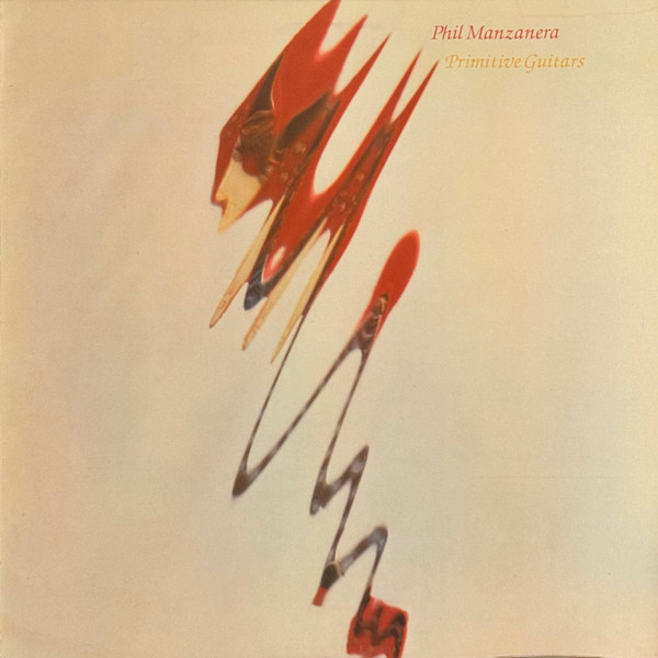 Phil Manzanera - Primitive Guitars | Editions EG (EGED 114) - main Phil Manzanera - Primitive Guitars | Editions EG (EGED 114) - main