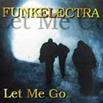 Funkelectra - Let Me Go | Dolphin Records (DLP 00.06)