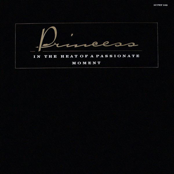 Princess - In The Heat Of A Passionate Moment | Supreme Records (SUPET 109)