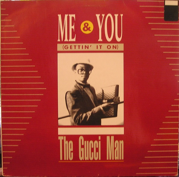 The Gucci Man - Me & You (Gettin' It On) | BCM Records (B.C.12-2094-40) The Gucci Man - Me & You (Gettin' It On) | BCM Records (B.C.12-2094-40)