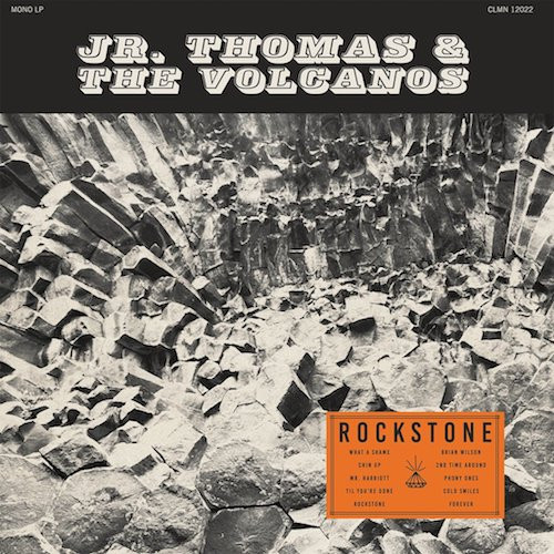 Jr. Thomas & The Volcanos - Rockstone | Colemine Records (CLMN 12022) - main