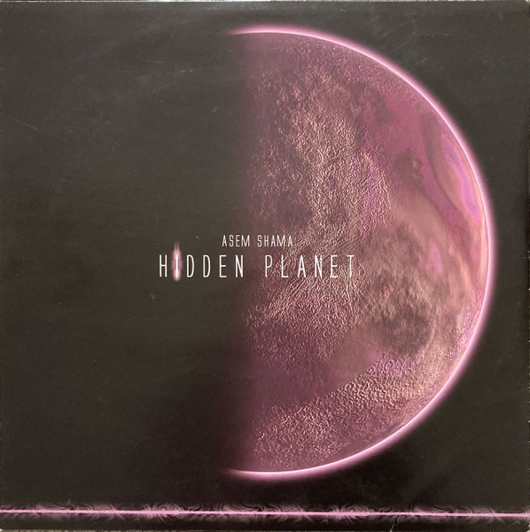 Asem Shama - Hidden Planet | Ghostline Electronics (GLE009)
