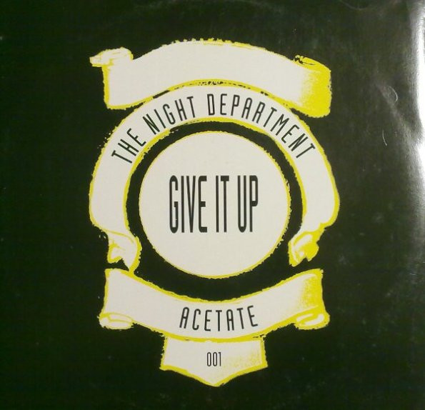 Night Department - Give It Up | Acetate (ACETATE 001)