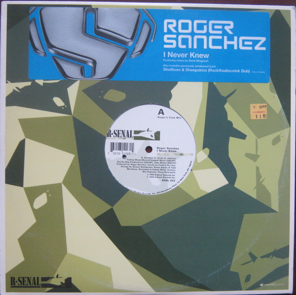 Roger Sanchez - I Never Knew | R-Senal (RSNL 003) - main
