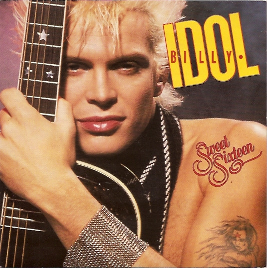 Billy Idol - Sweet Sixteen | Chrysalis (IDOL 10)