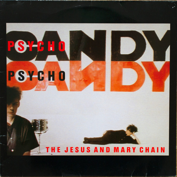 The Jesus And Mary Chain - Psychocandy | Blanco Y Negro (BYN 7) - main
