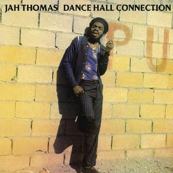 Jah Thomas - Dance Hall Connection | Radiation Roots (RROO398) Jah Thomas - Dance Hall Connection | Radiation Roots (RROO398)