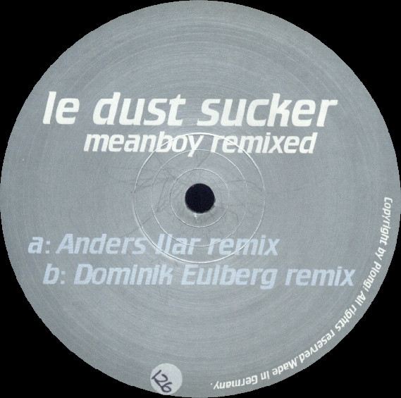 Le Dust Sucker - Meanboy Remixed | Plong! (Plong! 16)