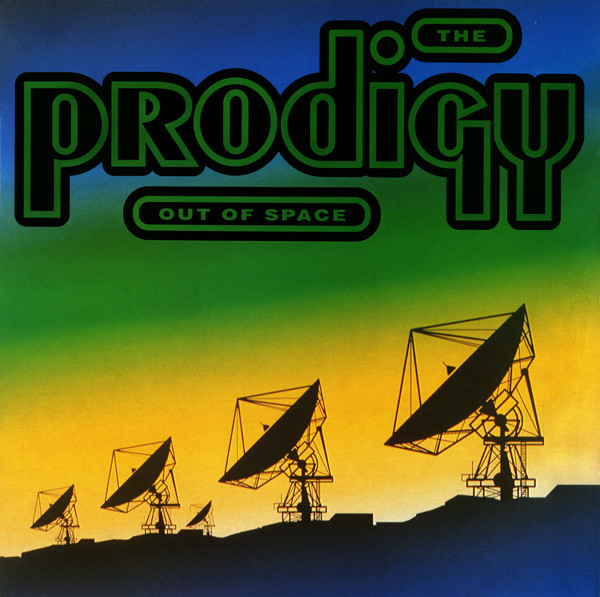The Prodigy - Out Of Space | XL Recordings (XLT 35) - main