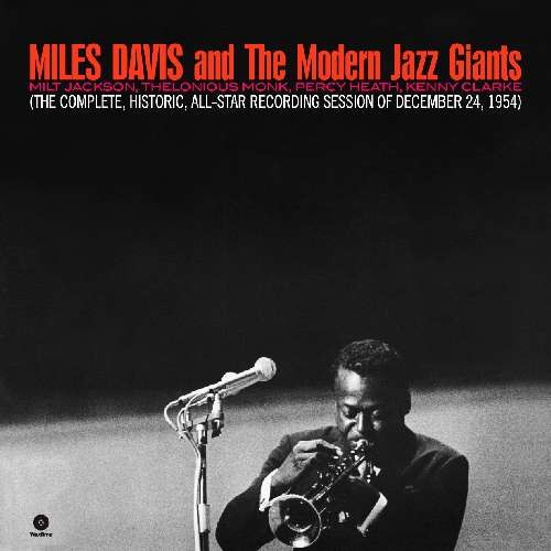 Miles Davis - Miles Davis And The Modern Jazz Giants | WaxTime (771674)