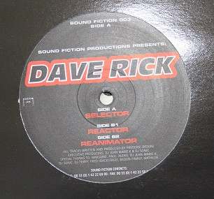 Dave Rick - Selector | Sound Fiction Productions (SF 003)