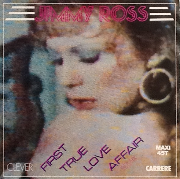 Jimmy Ross - First True Love Affair | Carrere (8167) - main