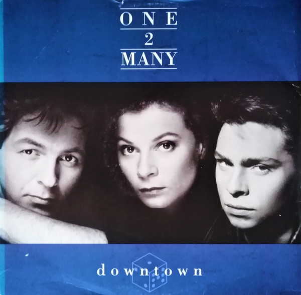One 2 Many - Downtown | A&M Records (AMY 476)