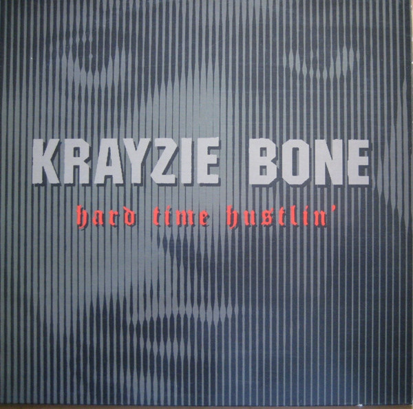 Krayzie Bone - Hard Time Hustlin' | Epic (XPR 3489)