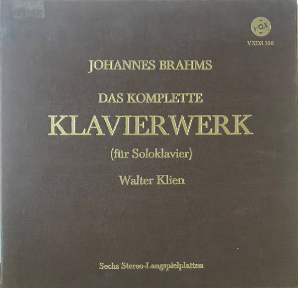 Walter Klien - Johannes Brahms - Das Komplette Klavierwerk (Fur Soloklavier) | VOX (VXDS 106) - main Walter Klien - Johannes Brahms - Das Komplette Klavierwerk (Fur Soloklavier) | VOX (VXDS 106) - main