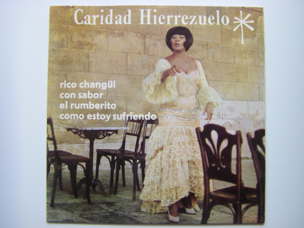 Caridad Hierrezuelo - Caridad Hierrezuelo | Areito (EPA-6057) Caridad Hierrezuelo - Caridad Hierrezuelo | Areito (EPA-6057)