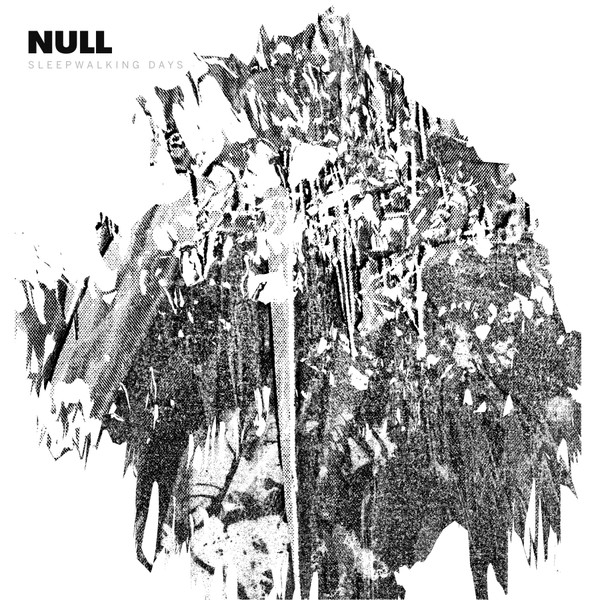 Null - Sleepwalking Days | IFB Records (IFB093)