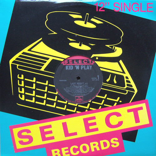 Kid 'N' Play - Last Night | Select Records (FMS62289) - 3