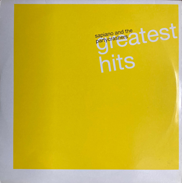 Sapiano And The Partycrashers - Greatest Hits | Klang Elektronik (KLANG 29)