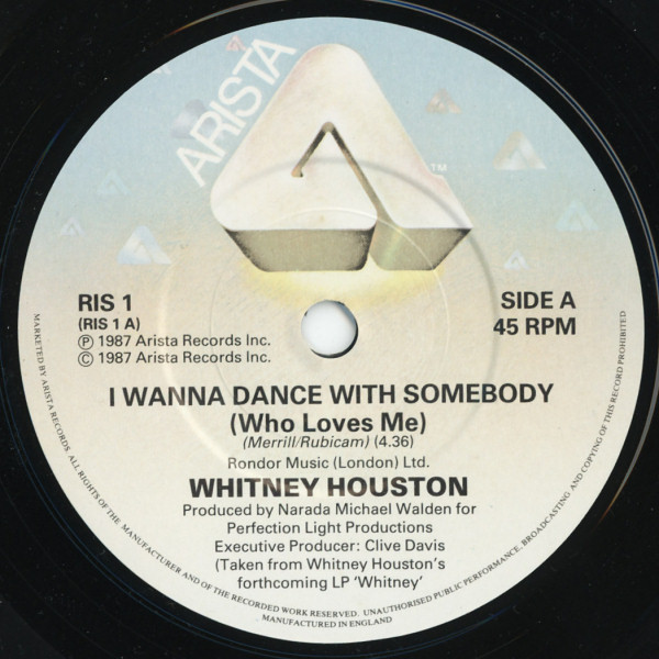 Whitney Houston - I Wanna Dance With Somebody (Who Loves Me) | Arista (RIS 1) - 3 Whitney Houston - I Wanna Dance With Somebody (Who Loves Me) | Arista (RIS 1) - 3