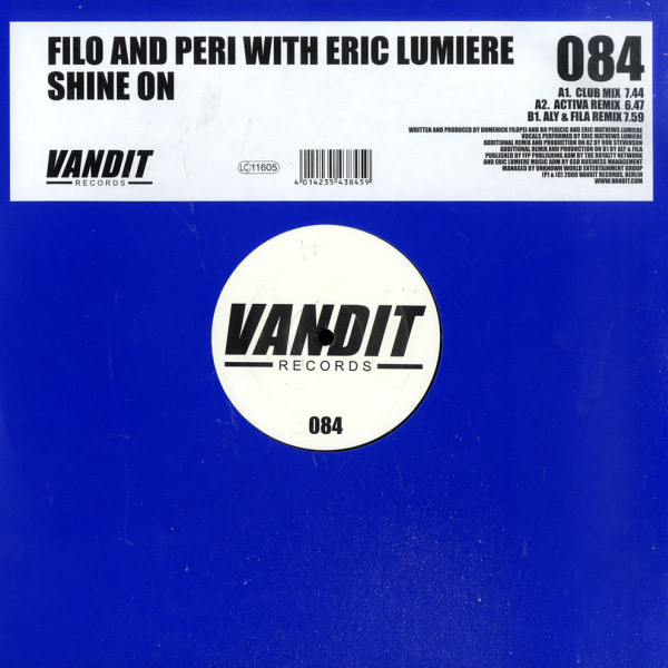 Filo & Peri With Eric Lumiere - Shine On | Vandit Records (Vandit 084)