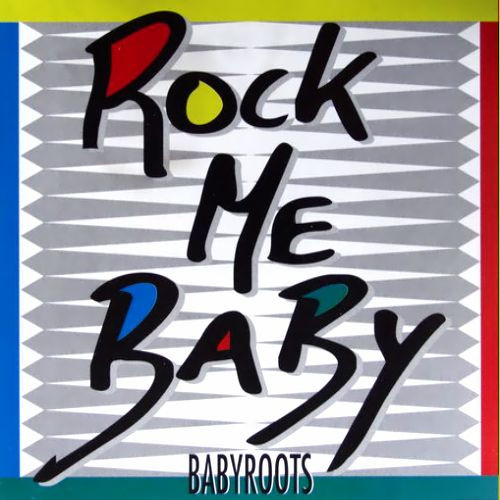 Babyroots - Rock Me Baby | ZYX Records (ZYX 6802-12)