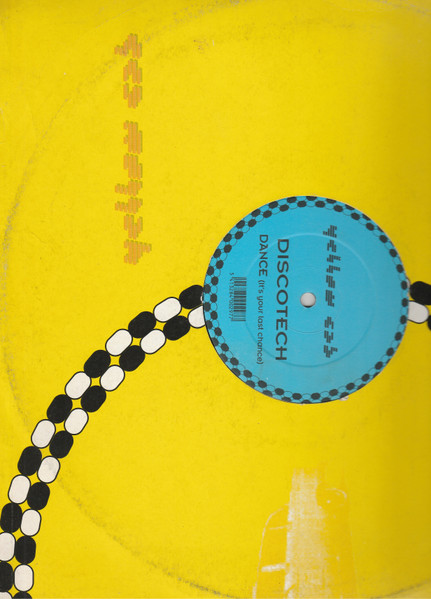 Discotech - Dance (It's Your Last Chance) | Yellow Cab (YC 297) - 3