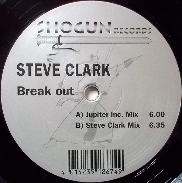 Steve Clark - Break Out | Shogun Records (SHOGUN 9)