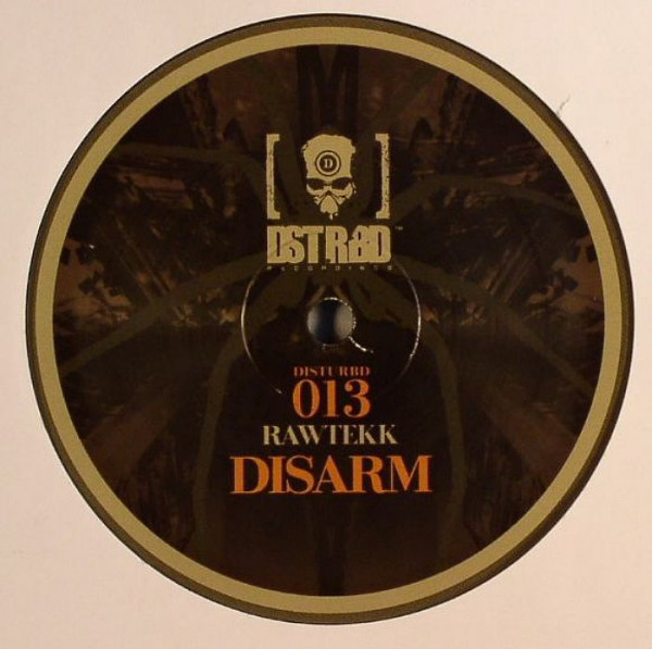 Rawtekk - D.N.A. VIP / Disarm | Disturbed Recordings (DISTURBD013) - 2
