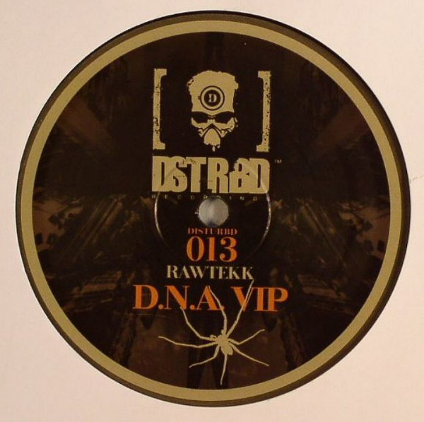Rawtekk - D.N.A. VIP / Disarm | Disturbed Recordings (DISTURBD013)