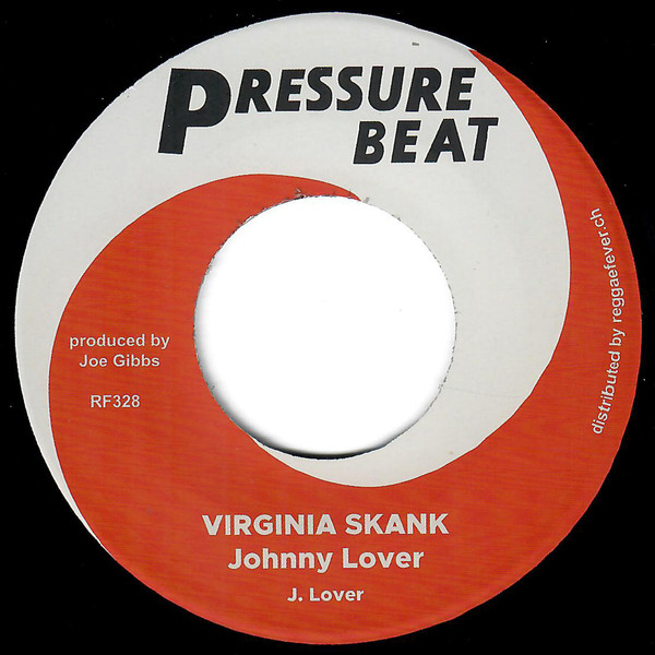 Johnny Lover / Joe Gibbs & The Professionals - Virginia Skank / Fort Augustus Rock | Pressure Beat (RF328)