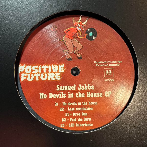 Samuel Jabba - No Devils In The House EP | Positive Future Music (PF008)