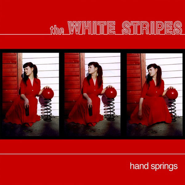 The White Stripes - Hand Springs | Third Man Records (TMR 141)