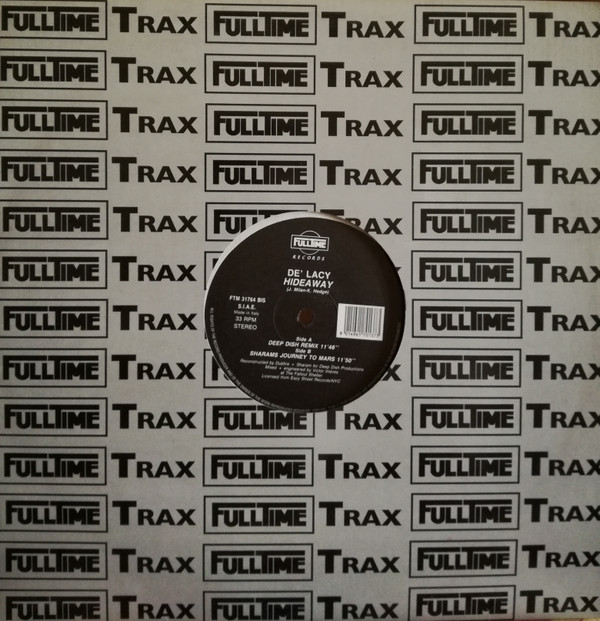 De'Lacy - Hideaway | Full Time Records (FTM 31764 BIS)