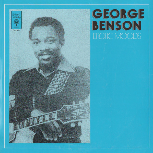 George Benson With The Harlem Underground Band - Erotic Moods | Paul Winley Records (none) - main