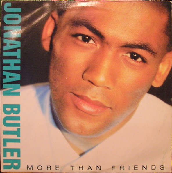 Jonathan Butler - More Than Friends | Jive (1136-1-J)