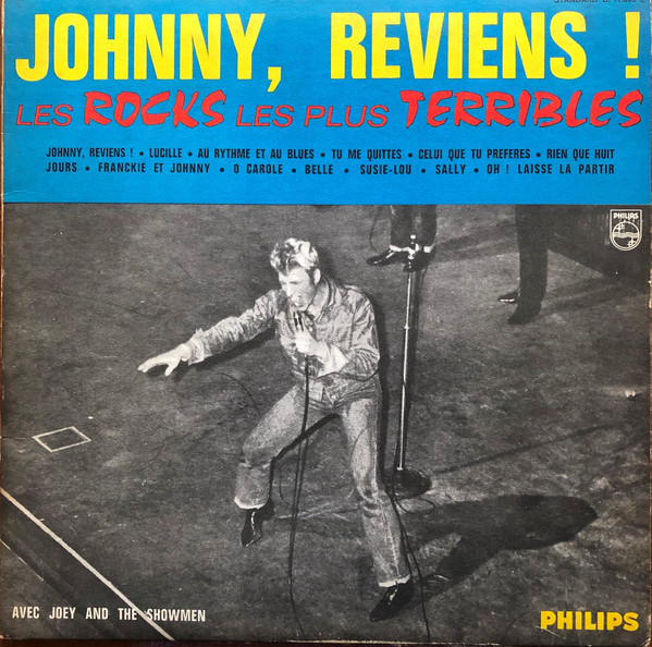 Johnny Hallyday Avec Joey And The Showmen - N°6 - Johnny, Reviens ! Les Rocks Les Plus Terribles | Philips (B 77.803 L) - main