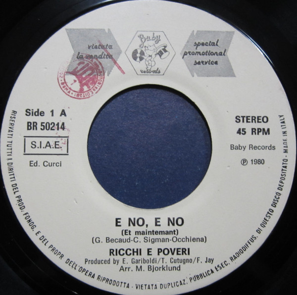 Ricchi E Poveri - E No, E No / La Stagione Dell'Amore | Baby Records (BR 50214)