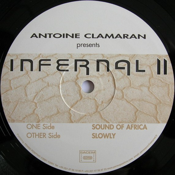 Antoine Clamaran Presents Infernal - Sound Of Africa / Slowly | Basic Traxx Recordings (BTR 020) - 2