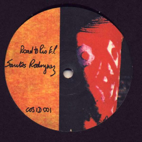 Santos Rodriguez - Road To Rio E.P. | Cosmic ID (COS ID 001) - main