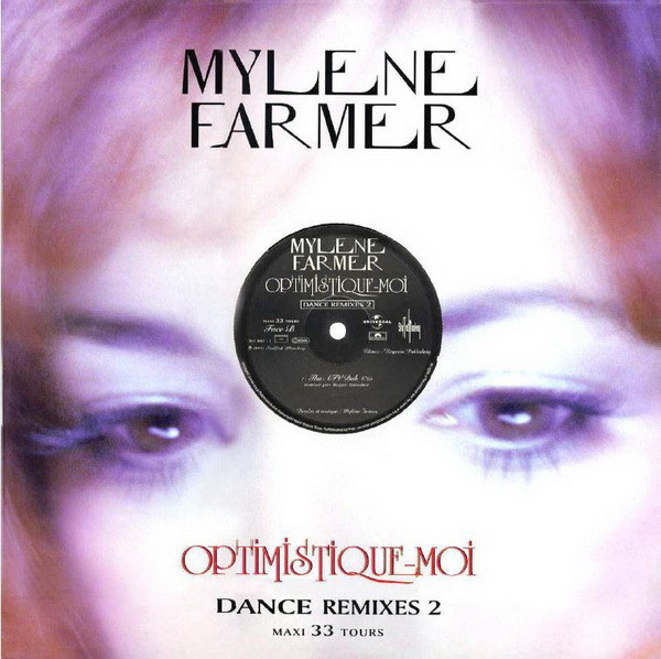 Mylène Farmer - Optimistique-Moi (Dance Remixes 2) | Polydor (561 687 - 1)