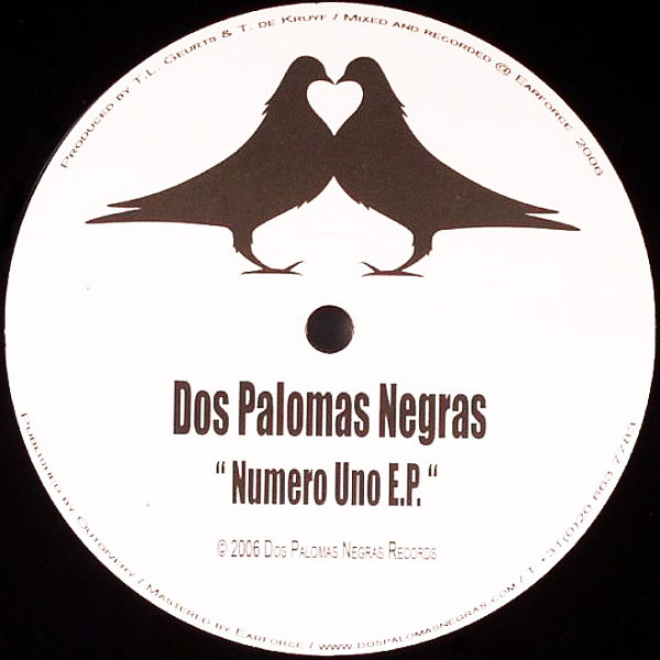 Dos Palomas Negras - Numero Uno E.P. | Dos Palomas Negras Records (DPN 001) - main