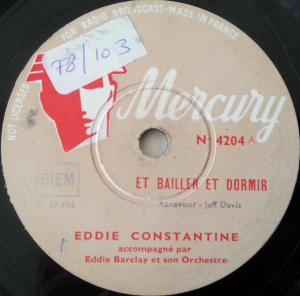 Eddie Constantine - Et Bailler Et Dormir / Ce Diable Noir | Mercury (4204)