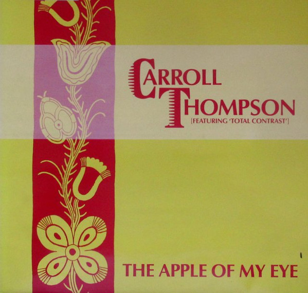 Carroll Thompson Featuring Total Contrast - The Apple Of My Eye | Virgin (VS 698-12)