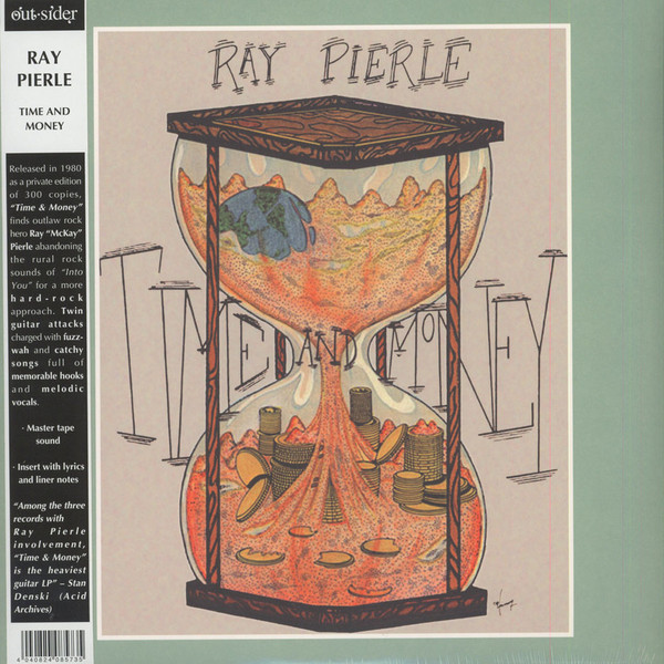 Ray Pierle - Time And Money | Out-Sider (OSR038) - 2