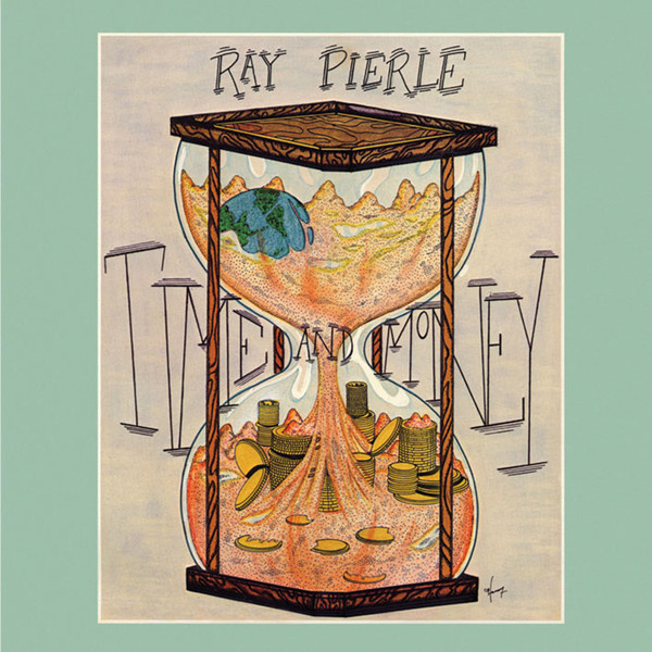 Ray Pierle - Time And Money | Out-Sider (OSR038) - main
