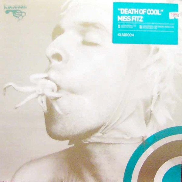 Miss Fitz - Death Of Cool | Kalimari Musique (KLMR004)